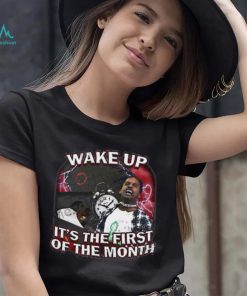 Drip Too Soft Wake Up It’s The First Of The Month Tee Shirt