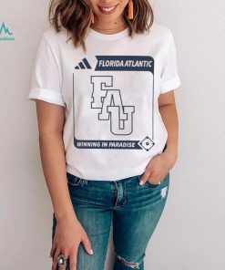 FAU Florida Atlantic University winning in Paradise shirt