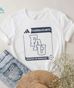 FAU Florida Atlantic University winning in Paradise shirt