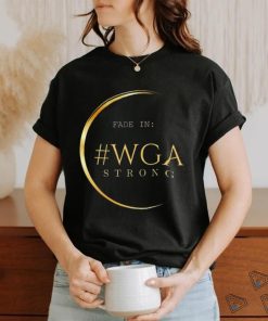 Fade in WGA Strong logo shirt