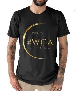 Fade in WGA Strong logo shirt