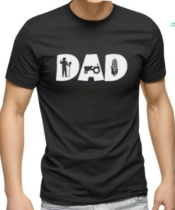 Farmer Dad T Shirt Gift For Fathers Day Shirt