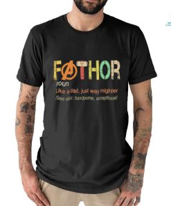 Fathor Avengers noun like a dad just way mightier vintage shirt