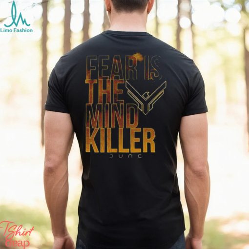 Fear Is The Mind Killer Quote Dune Movie shirt