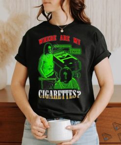 Fishtanklive Where Are My Cigarettes Shirt