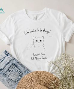 Fishtopher The Cat To Be Loved Is To Be Changed Homeward Bound Pet Adoption Center Sweatshirt