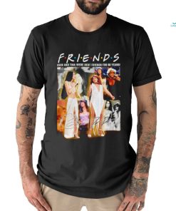 Friends Cher and Tina were best friends for 60 years signature shirt