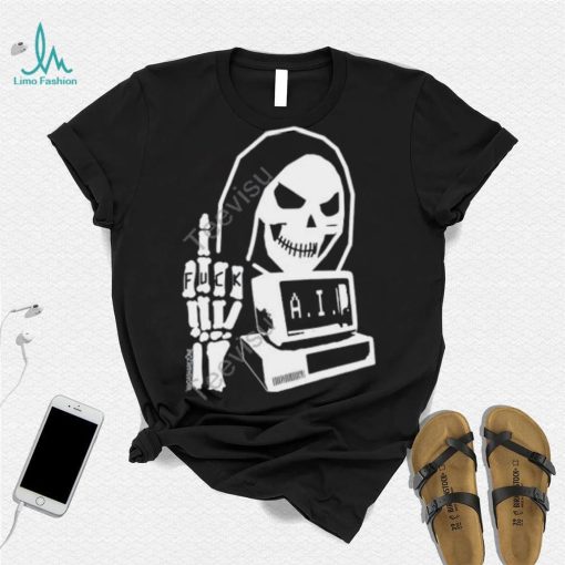 Fuck Ai And Fuck Computer’s Shirt, T Shirt, Hoodie, Sweater, Long Sleeve T Shirt And Tank Top shirt