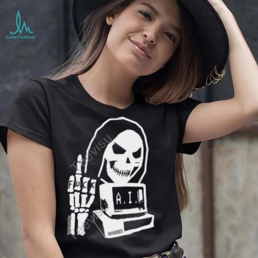 Fuck Ai And Fuck Computer’s Shirt, T Shirt, Hoodie, Sweater, Long Sleeve T Shirt And Tank Top shirt