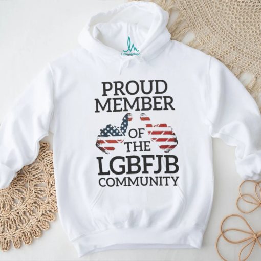 Funny American Flag Proud Member of the LGBFJB Community Shi