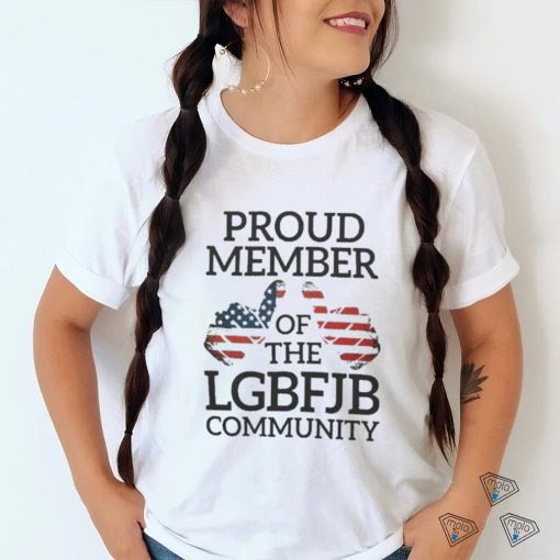 Funny American Flag Proud Member of the LGBFJB Community Shi