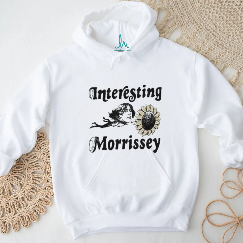 Funny interesting morrissey 2023 shirt Funny interesting morrissey 2023 shirt