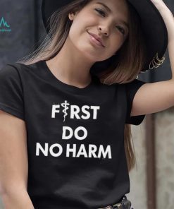 Gabrielle Clark First Do No Harm Shirts