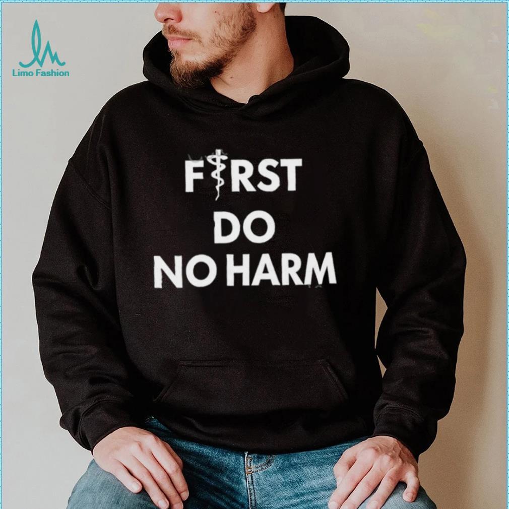 Gabrielle Clark First Do No Harm Shirts Gabrielle Clark First Do No Harm Shirts