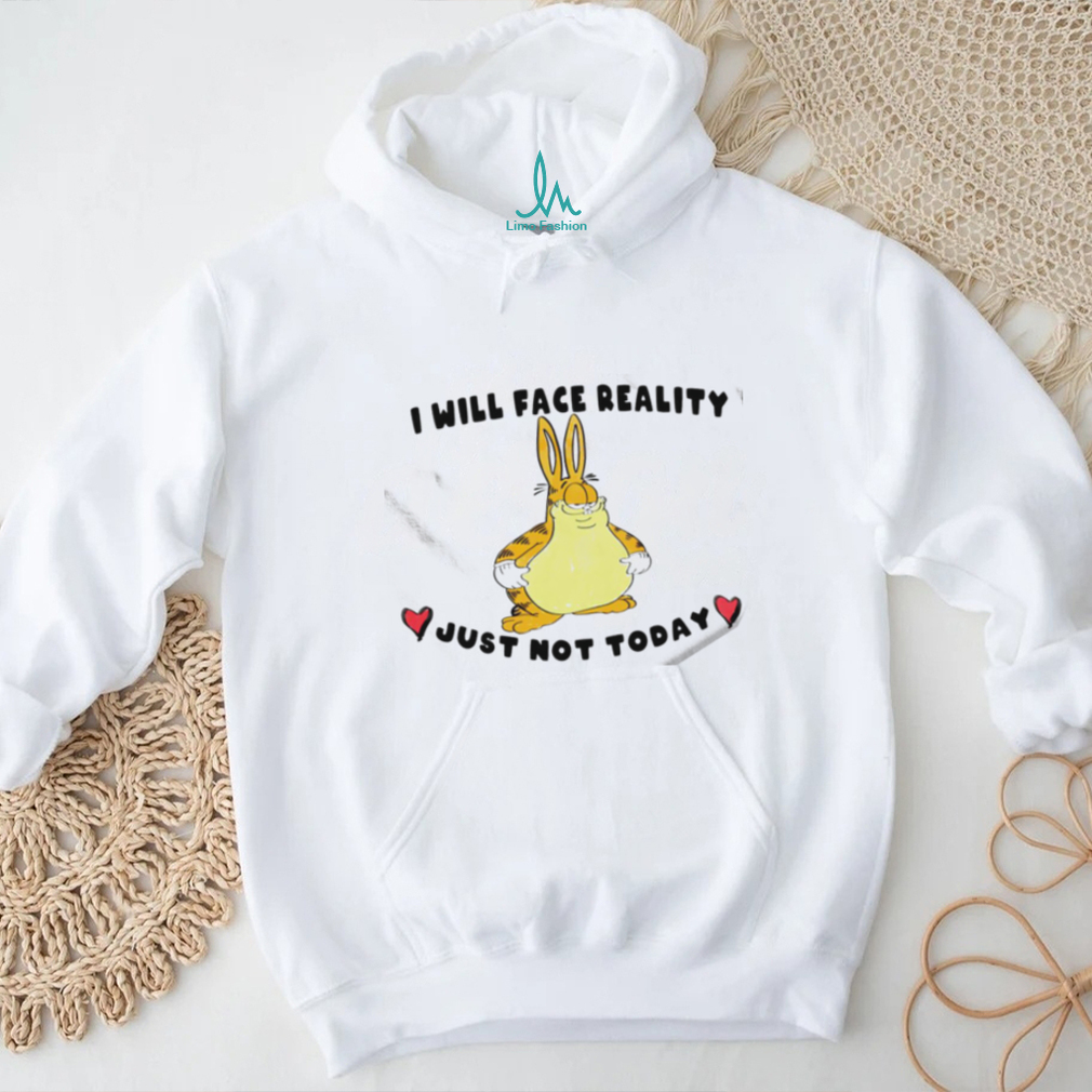 Garfield X Rabbit I will face reality just not today shirt Garfield X Rabbit I will face reality just not today shirt