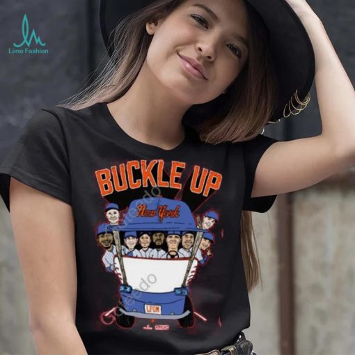 Geny Mets Report Buckle Up New York Tee Shirt