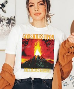 God Smiles Upon The Callous Daoboys Tee Shirt