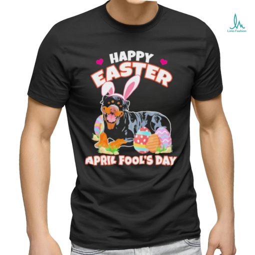 Happy Easter April Fools Day Funny Rottw Shirt