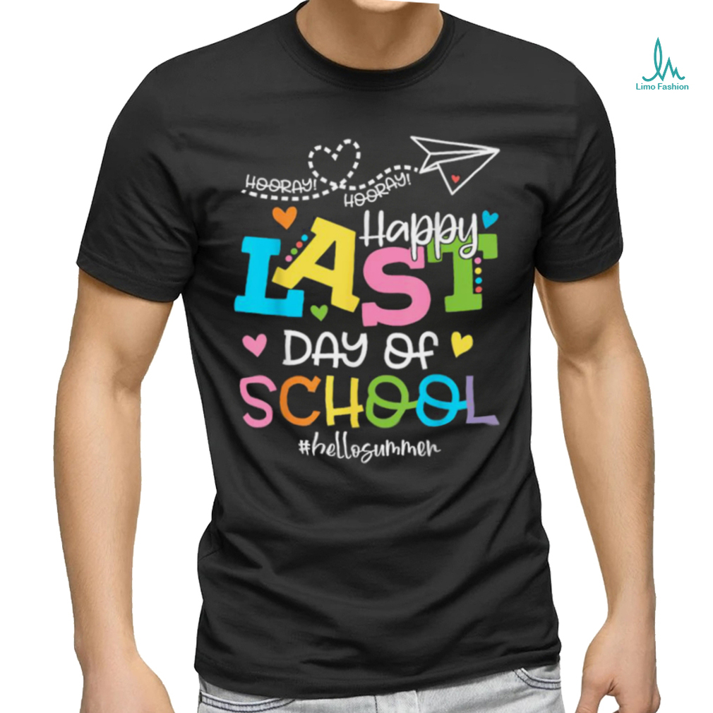 Happy Last Day Of School Hello Summer Students And Teachers T Shirt Happy Last Day Of School Hello Summer Students And Teachers T Shirt