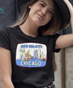 Harebrained Merch 800 588 Stfu About Chicago Funny T Shirt