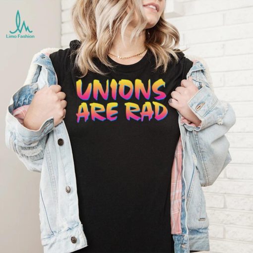 Hasan’s Unions are Rad colorful shirt