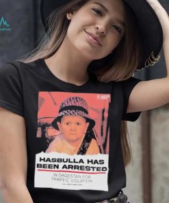 Hasbulla Has Been Arrested Shirt