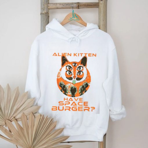 Have Space Burger Funny Ufo Alien Shirt