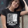 Health Major Crimes Shirt