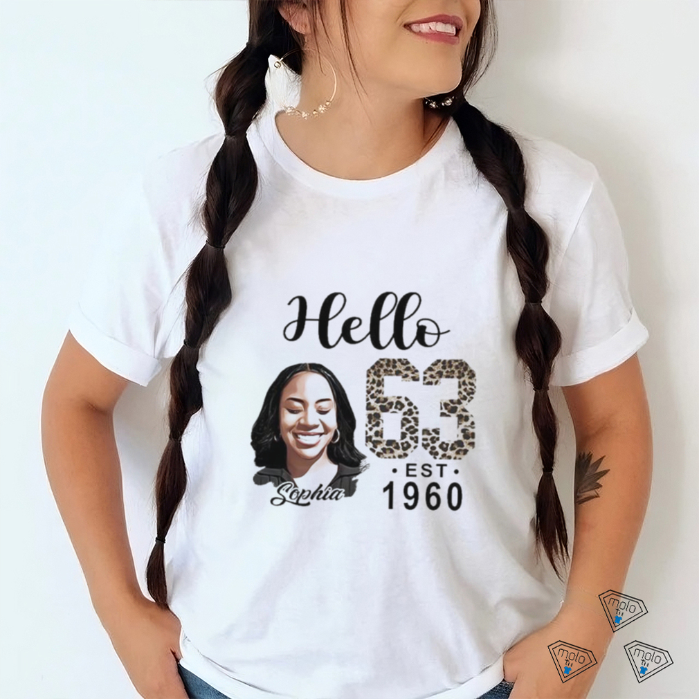 Hello 63 Est 1960 Sophia Shirt Hello 63 Est 1960 Sophia Shirt