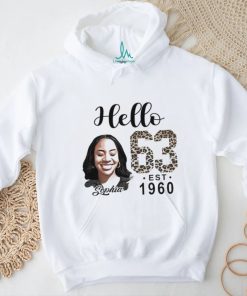 Hello 63 Est 1960 Sophia Shirt, hoodie, sweater, long sleeve and tank top Hello 63 Est 1960 Sophia Shirt