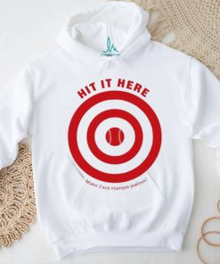 Hit It Here Make Zack Hample Jealous Shirt