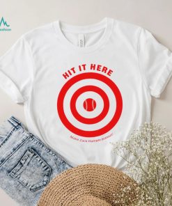 Hit it here Make Zack Hample Jealous logo shirt
