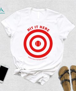 Hit it here Make Zack Hample Jealous logo shirt