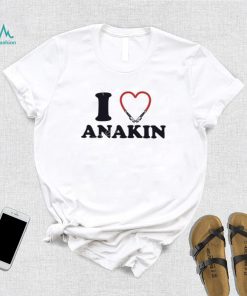 Hoesforclothes I Love Anakin Tee Shirt, hoodie, sweater, long sleeve and tank top Hoesforclothes I Love Anakin Tee Shirt