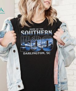 Home of the Southern 500 Darlington Raceway History shirt