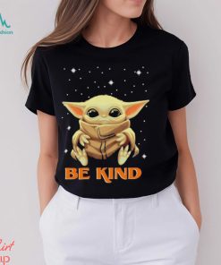 Hot 2023 Baby Yoda Be Kind Shirt