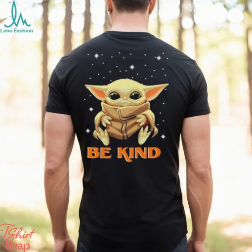 Hot 2023 Baby Yoda Be Kind Shirt