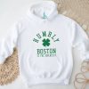 Humbly Boston Is The Greatest Shirt