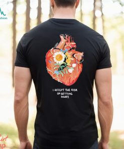 I Accept The Risk Of Getting Hurt Shirt