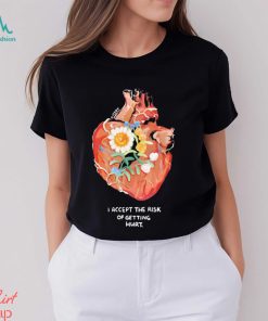 I Accept The Risk Of Getting Hurt Shirt