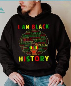 I Am Black History Black Women African American Juneteenth T Shirt