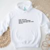 I Don't Need Sex, I Want To Go Swimming, I Never Care About Anything, I Am Rich.shirt