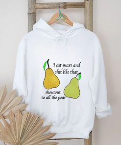 I Eat Pears Shirt