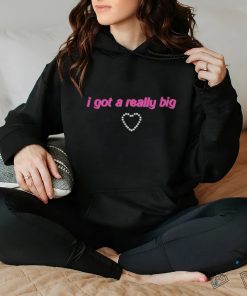 I Got A Really Big Shirt