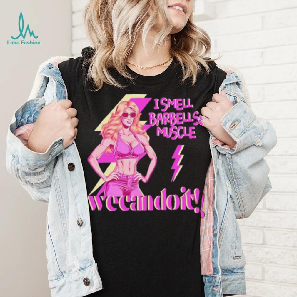 I Smell Barbells Muscle Wecandoit shirt I Smell Barbells Muscle Wecandoit shirt