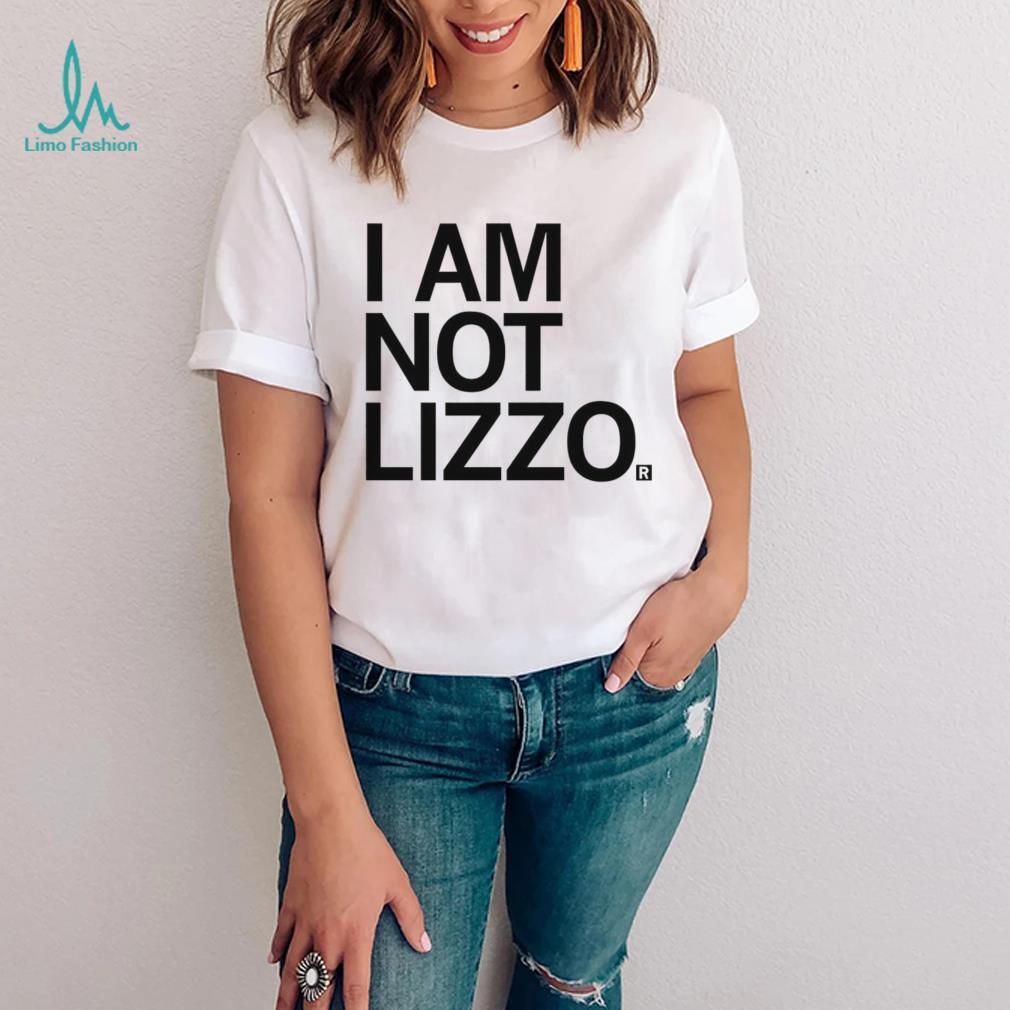 I am not Lizzo 2023 shirt I am not Lizzo 2023 shirt