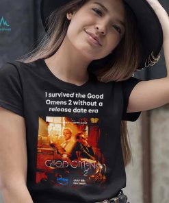 I survived the Good Omens 2 without a release date era Good Omens 2 poster shirt