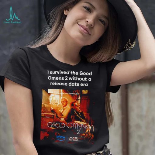 I survived the Good Omens 2 without a release date era Good Omens 2 poster shirt