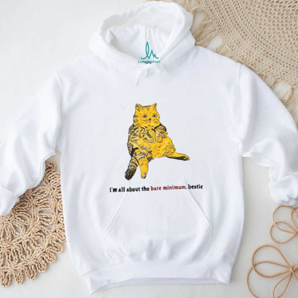 I'm All About The Bare Minimum Bestie Sweatshirt I'm All About The Bare Minimum Bestie Sweatshirt