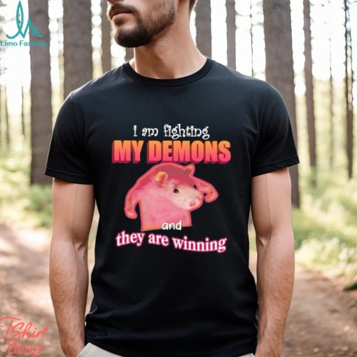 I’m Fighting My Demons And They Are Winning Rat Shirt